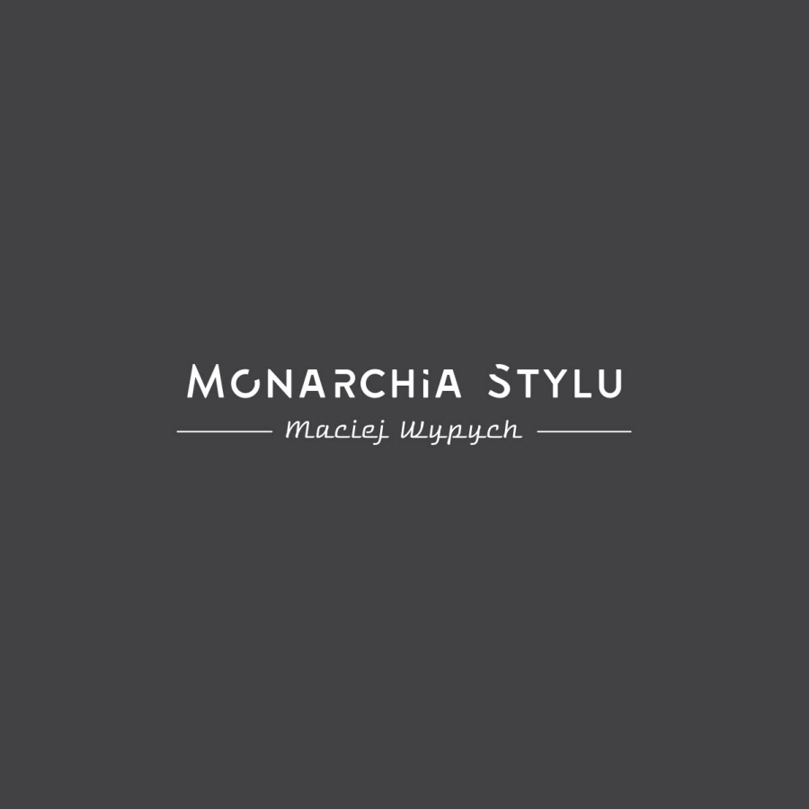 Monarchia Stylu Maciej Wypych